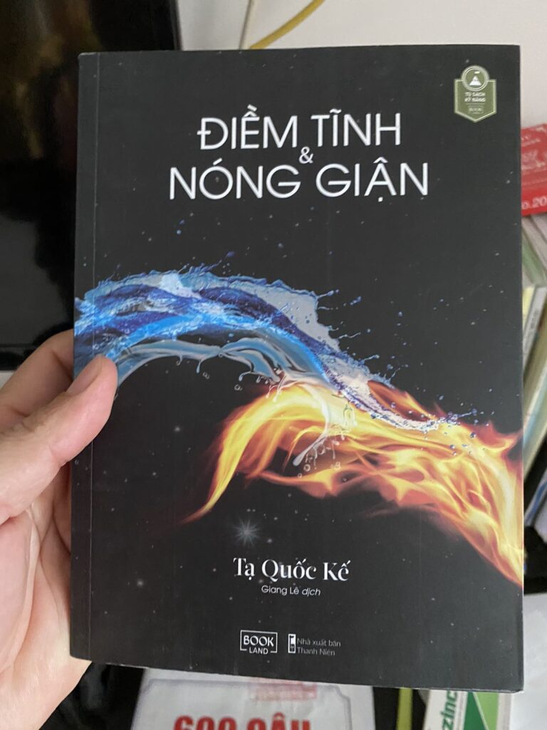 Điềm Tĩnh Và Nóng Giận –  Thanh Lọc Tâm Hồn, Rèn Một Đời An Yên