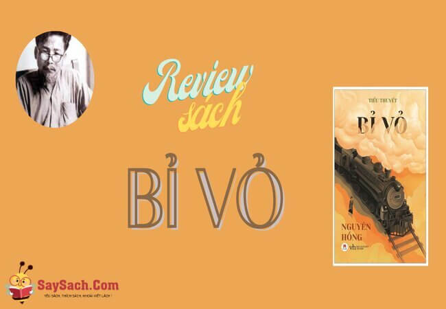 Review sách Bỉ Vỏ - Nguyên Hồng