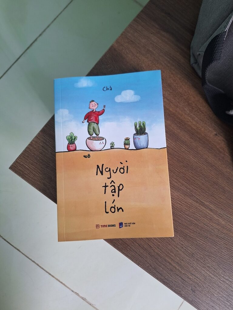 Người Tập Lớn – Hạnh Phúc Từ Những Điều Vụn Vặt Hàng Ngày