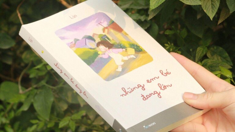 Những Em Bé Đang Lớn – Người Lớn Cũng Từng Là Trẻ Con